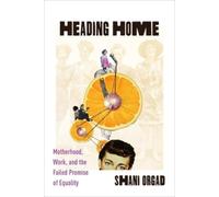Shani Orgad Heading Home (Copertina rigida)