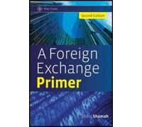 Shani Shamah A Foreign Exchange Primer (Copertina rigida) Wiley Trading