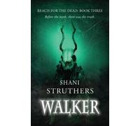 Shani Struthers Reach for the Dead Book Three (Tascabile) Reach for the Dead