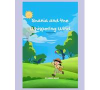 Shania and the Whispering Wind: Wondering Shania