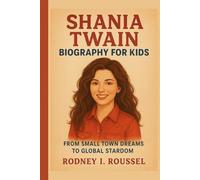 Shania Twain Biography: From Small Town Dreams to Global Stardom