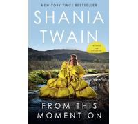 Shania Twain From This Moment On (Tascabile)