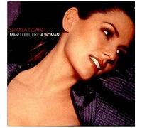Shania Twain - Man I Feel Like A Woman