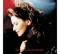 Shania Twain The First Time ... for the Last Time Canadian Edition (CD)