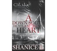 Shanice B A Down South Hustla Stole My Heart (Tascabile)