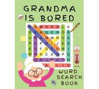 Shanice Johnson Grandma is Bored Word Search Book (Tascabile)