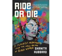 Shanita Hubbard Ride-Or-Die (Tascabile)