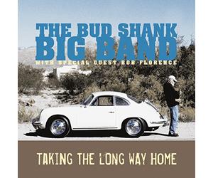 Shank, Bud Big Band - Taking The Long Way Home