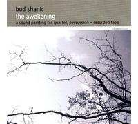Shank, Bud - The A Akening