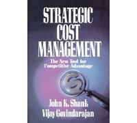 Shank Govindarajan Strategic Cost Management (Tascabile)