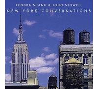 Shank / Stowell - New York Conversations