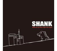 SHANK - WAKE ME UP WHEN NIGHT FALLS AGAIN(+DVD)