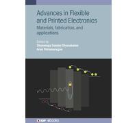 Shanmuga Sundar Dhana Advances in Flexible and Printed Electr (Copertina rigida)