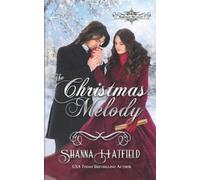 Shanna Hatfield The Christmas Melody (Tascabile) Hardman Holidays