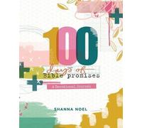 Shanna Noel 100 Days of Bible Promises (Tascabile)