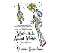 Shanna Swendson Much Ado About Magic (Tascabile) Enchanted, Inc.