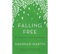 Shannan Martin Falling Free (Tascabile)