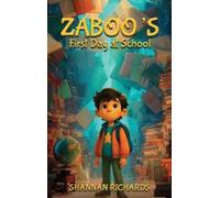 Shannan Richards Zaboo's First Day At School (Copertina rigida)