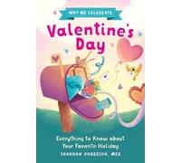 Shannon Anderson Alyssa De As Why We Celebrate Valentine's D (Copertina rigida)