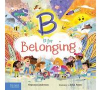 Shannon Anderson Anderson Shannon B Is for Belonging (Copertina rigida)