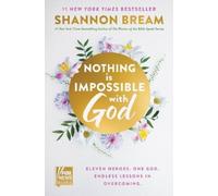 Shannon Bream Nothing Is Impossible with God (Copertina rigida)