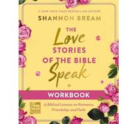 Shannon Bream The Love Stories of the Bible Speak Workbook (Tascabile)