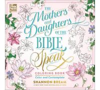 Shannon Bream The Mothers and Daughters of the Bible Speak Coloring (Tascabile)