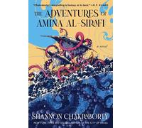 Shannon Chakraborty The Adventures of Amina Al-Sirafi (Tascabile)