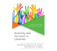Shannon D. Jones Diversity and Inclusion in Libraries (Tascabile)