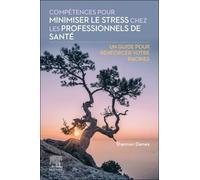 Shannon Dames Compétences pour minimiser le stress chez les professi (Tascabile)
