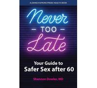 Shannon Dowler Never Too Late (Tascabile) Johns Hopkins Press Health Book