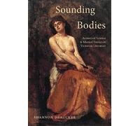 Shannon Draucker Sounding Bodies (Copertina rigida) SUNY Press Open Access
