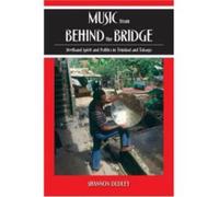 Shannon Dudley Music from behind the Bridge (Copertina rigida)