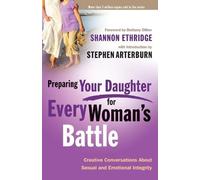 Shannon Ethridge Stephen A Preparing your Daughter for Every Woman' (Tascabile)