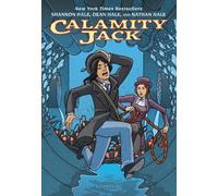 Shannon Hale Dean Hale Calamity Jack (Tascabile)