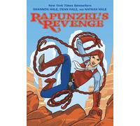 Shannon Hale Dean Hale Rapunzel's Revenge (Tascabile)