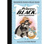 Shannon Hale Dean The Princess in Black and the Kitty Catast (Copertina rigida)