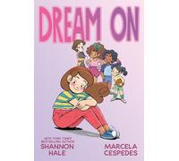 Shannon Hale Dream On (Copertina rigida) Dream On
