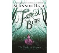 Shannon Hale Forest Born (Tascabile) Books of Bayern