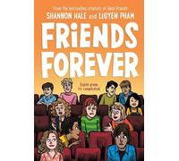 Shannon Hale Friends Forever (Copertina rigida) Friends