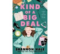 Shannon Hale Kind of a Big Deal (Tascabile)