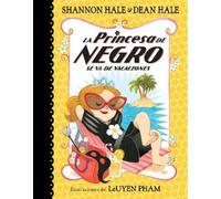 Shannon Hale La Princesa de Negro se va de vacaciones / The Princess (Tascabile)