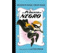 Shannon Hale La Princesa de Negro / The Princess in Black (Tascabile)
