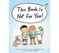 Shannon Hale This Book Is Not for You (Copertina rigida)