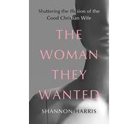 Shannon Harris The Woman They Wanted (Copertina rigida)