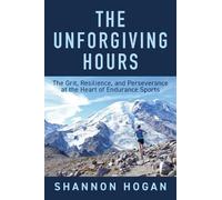 Shannon Hogan The Unforgiving Hours (Tascabile)
