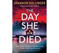 Shannon Hollinger The Day She Died (Tascabile) Chief Maggie Riley