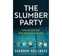 Shannon Hollinger The Slumber Party (Tascabile)