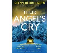 Shannon Hollinger Their Angel's Cry (Tascabile) Chief Maggie Riley