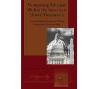 Shannon Holzer Competing Schemas Within the American Liberal (Copertina rigida)
